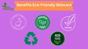 Eco-Friendly Skincare