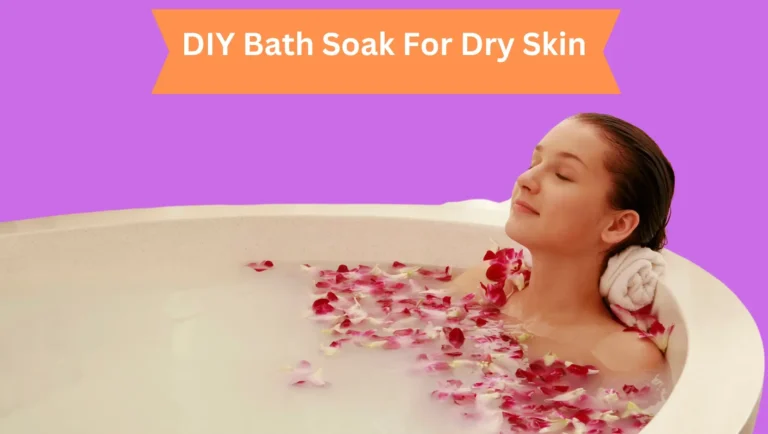 DIY Bath Soak For Dry Skin